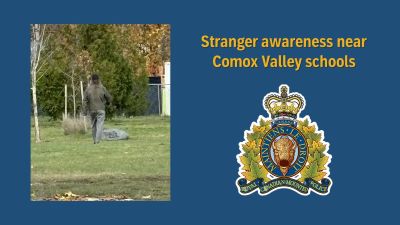 Stranger awareness near Comox Valley schools